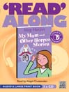 My Mum and Other Horror Stories (MP3)